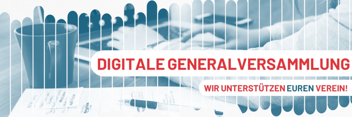 Digitale Generalversammlung